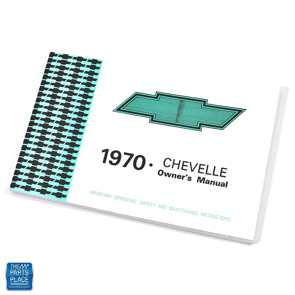 Owners Manual / Important Operating Safety & Maintenance Instructions Each for 1970 Chevelle